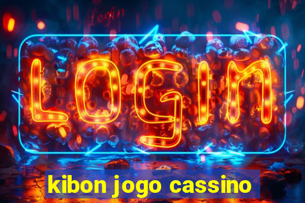 kibon jogo cassino